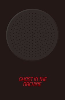 GHOST IN THE MACHINE