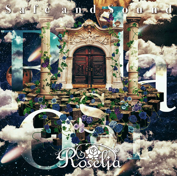 Roselia 8th Single「Safe and Sound」Blu-ray付生産限定盤：￥6,300(本体)+税（C）BanG Dream! Project （C）Craft Egg Inc. （C）bushiroad All Rights Reserved.