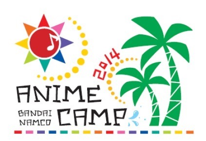 「BANDAI NAMCO ANIME CAMP 2014」