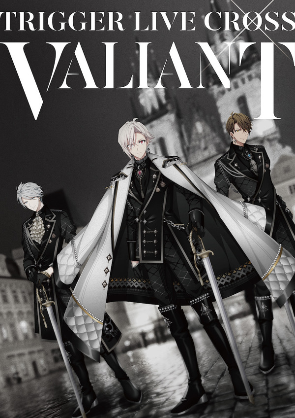 「TRIGGER LIVE CROSS“VALIANT”」キービジュアル（C）BNOI/アイナナ製作委員会（C）アイドリッシュセブン（C）アイドリッシュセブン CD:Arina Tanemura