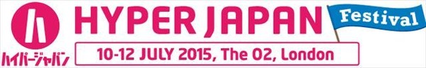 英国最大の日本文化イベント「HYPER JAPAN 2015」 7月にロンドンで開催