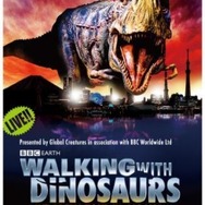「WALKING WITH DINOSAURS LIVE ARENA TOUR IN JAPAN」