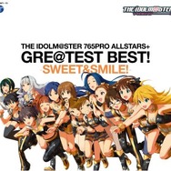 「THE IDOLM@STER 765PRO ALLSTARS＋ GRE@TEST BEST! -SWEET&SMILE!-」