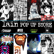 「serial experiments lain×Artist Collaboration Collection POP UP STORE Ver.1.30」