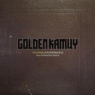 「ゴールデンカムイ オリジナルサウンドトラックII」末廣健一郎  形式: CD　出典：Amazon