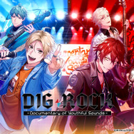 「DIG-ROCK -Documentary of Youthful Sounds-」