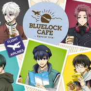 BLUE LOCK CAFE SPECIAL TRIP