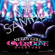 劇場先行版『NEEDY GIRL OVERDOSE -OVERTURE-』前売券