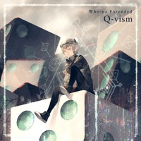 Who-ya Extended「Q-vism」