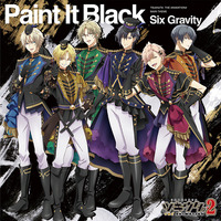 「Paint It Black」／Six Gravity ジャケット（C） TSUKIANI.2