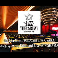 「The JAZZ of TIGER & BUNNY 2023 at Billboard Live」（C）BNP/T&B2 PARTNERS