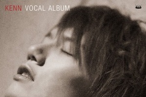 人気男性声優KENNがボーカルだけのアルバム発売　「KENN VOCAL ALBUM」 画像
