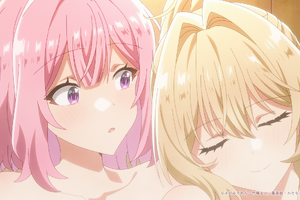 「エッッッチすぎる！！！！」「わたなれ」れな子＆真唯が一緒にお風呂!? 「ホテルイベント発生」【第2話ネタバレあり反応まとめ】 画像