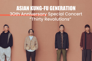 ASIAN KUNG-FU GENERATION 結成30周年記念情報更新！ 横浜公演映像公開！ジャカルタのゲストは[Alexandros]に！ 画像