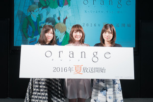 「orange」アニメ版キャストを発表　花澤香菜・高森奈津美・衣川里佳がイベントに登場 画像