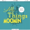 生誕100周年ムーミン　公式サイト「All Things MOOMIN」も新たな展開・画像